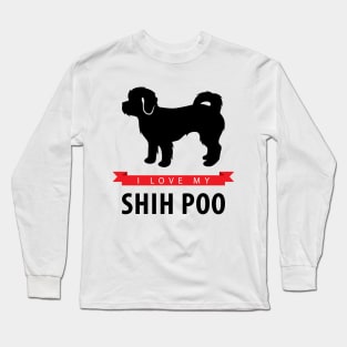 I Love My Shih Poo Long Sleeve T-Shirt